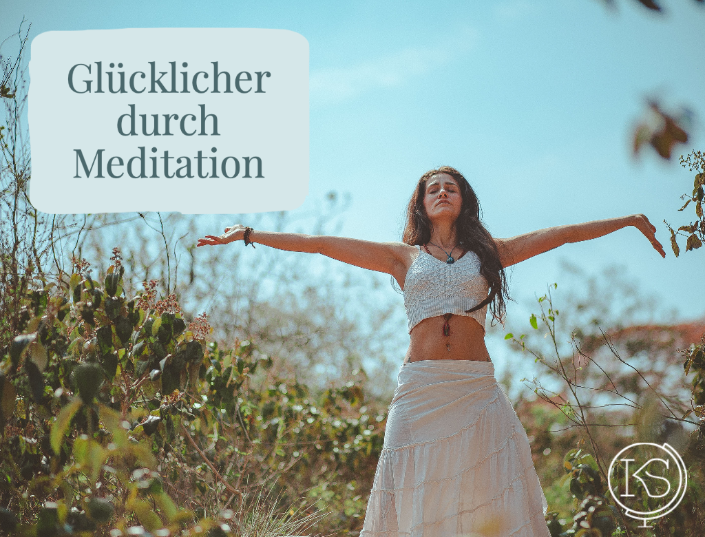 Glücklicher durch Meditation Dr. Katharina Stenger