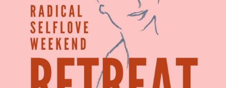 Radical Selflove Retreat für Frauen